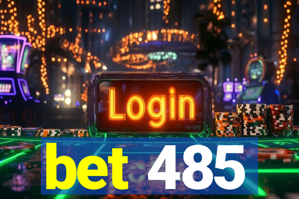 bet 485